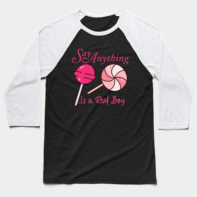 Say Anything Every Man Has a Molly Baseball T-Shirt by NEW ANGGARA